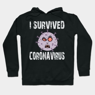 I survived corona virus funny covid 19 design Hoodie